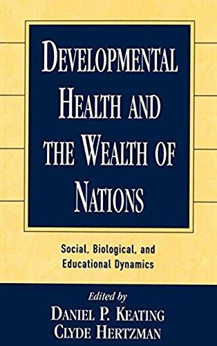 Developmental Health And The Wealth Of Nations