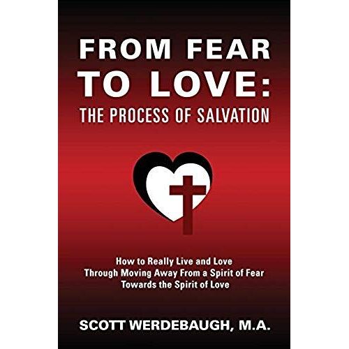From Fear To Love