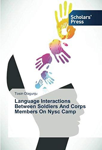 Language Interactions Between Soldiers And Corps Members On Nysc Camp