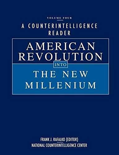 A Counterintelligence Reader, Volume Iv