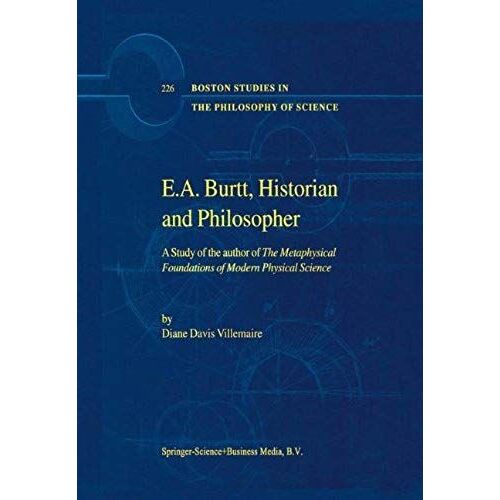 E.A. Burtt, Historian And Philosopher
