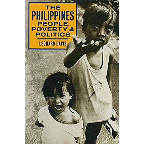 The Philippines People, Poverty And Politics