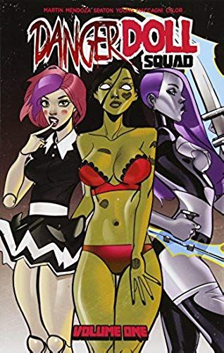 Danger Doll Squad Volume 1