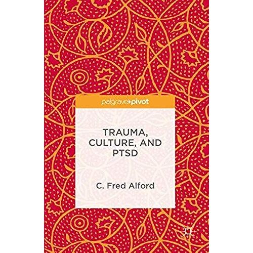 Trauma, Culture, And Ptsd