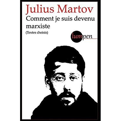 Comment Je Suis Devenu Marxiste