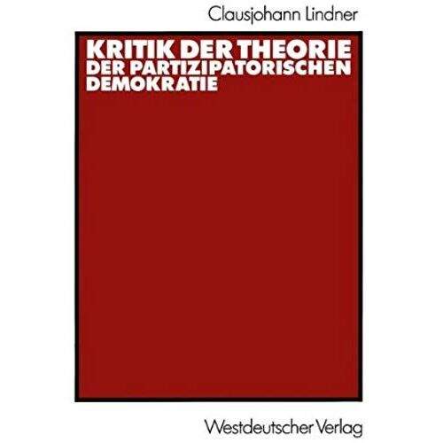 Kritik Der Theorie Der Partizipatorischen Demokratie