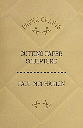 Cutting Paper Sculpture