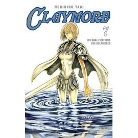 Claymore - Tome 7 : Les Qualifications Des Guerrières