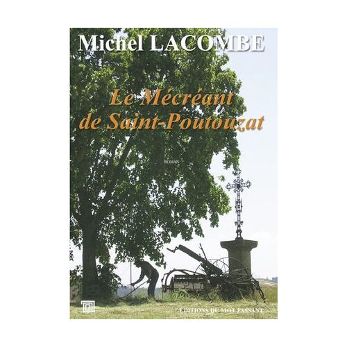 Le Mécréant De Saint Poutouzat