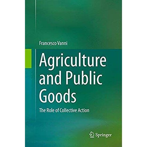 Agriculture And Public Goods