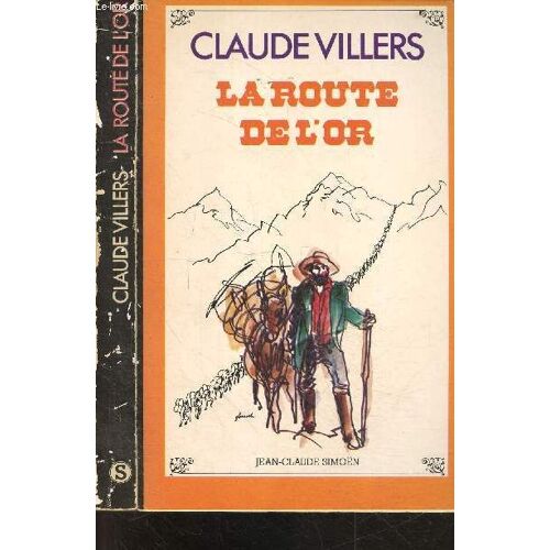 La Route De L Or