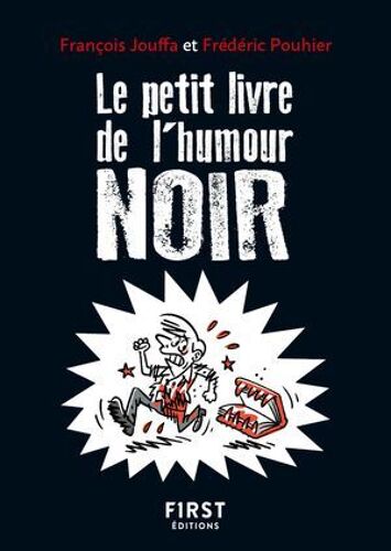 Le Petit Livre De L'humour Noir, 2e Éd