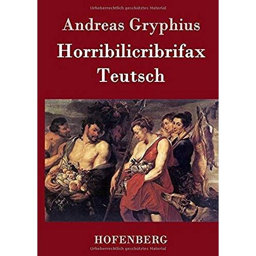 Horribilicribrifax Teutsch