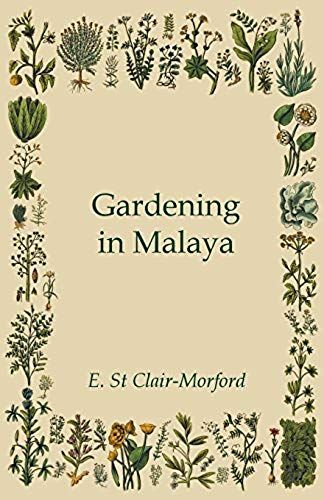 Gardening In Malaya