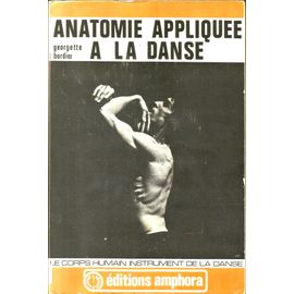 Anatomie Appliquee A La Danse