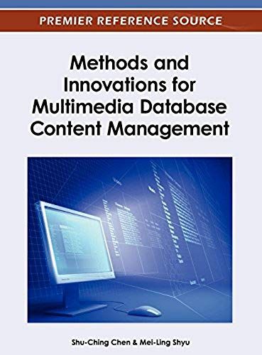 Methods And Innovations For Multimedia Database Content Management
