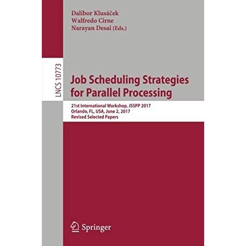 Job Scheduling Strategies For Parallel Processing