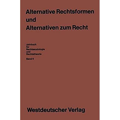 Alternative Rechtsformen Und Alternativen Zum Recht