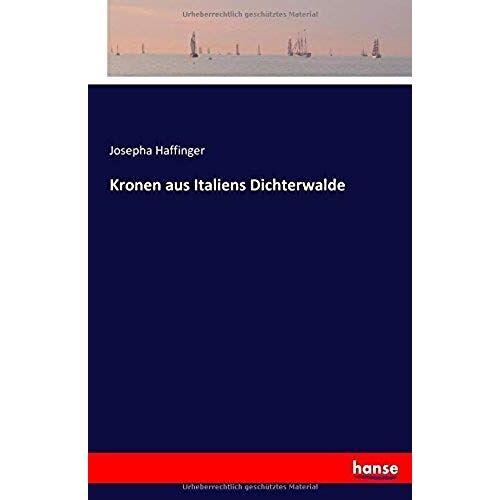 Kronen Aus Italiens Dichterwalde