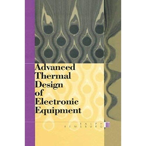 Advanced Thermal Design Of Electronic Equipment