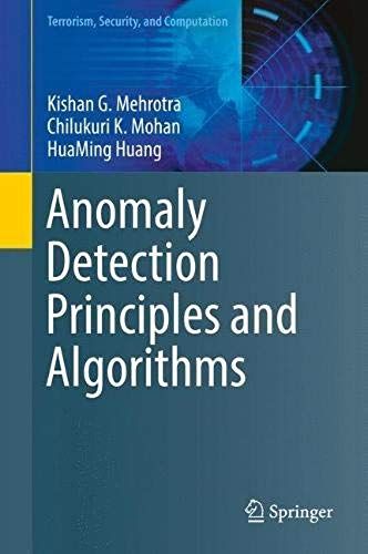 Anomaly Detection Principles And Algorithms