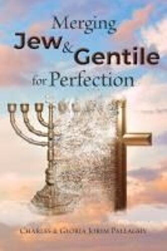 Merging Jew And Gentile For Perfection