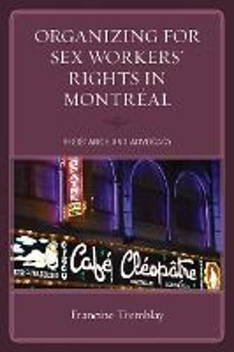 Organizing For Sex Workers' Rights In Montréal