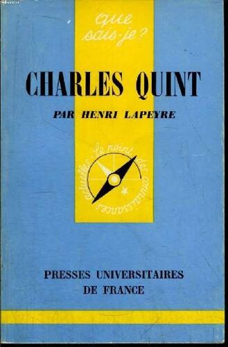 Que Sais-Je? N° 1439 Charles Quint
