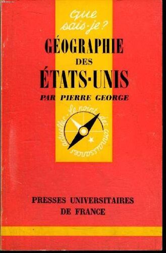 Que Sais-Je? N° 1418 Géographie Des Etas-Unis