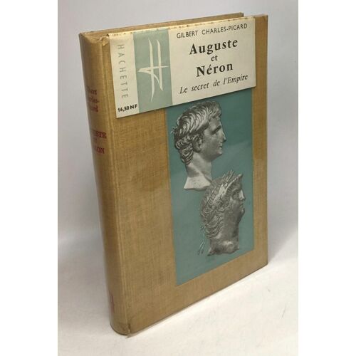 Auguste Et Néron - Le Secret De L'empire