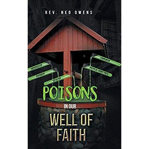Poisons In Our Well Of Faith