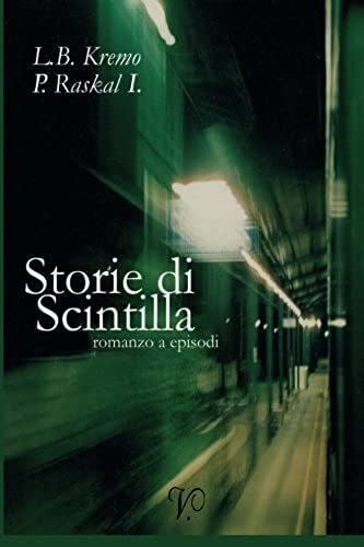 Storie Di Scintilla: Volume 1