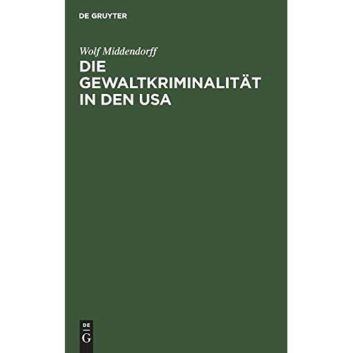 Die Gewaltkriminalität In Den Usa