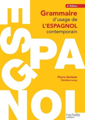 Grammaire D'usage De L'espagnol Contemporain