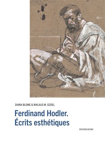 Ferdinand Hodler - Ecrits Esthétiques