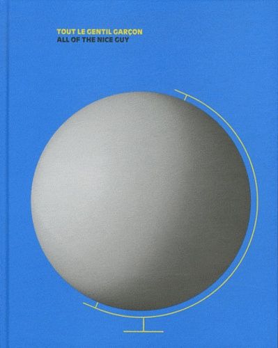 Tout Le Gentil Garçon - All Of The Nice Guy