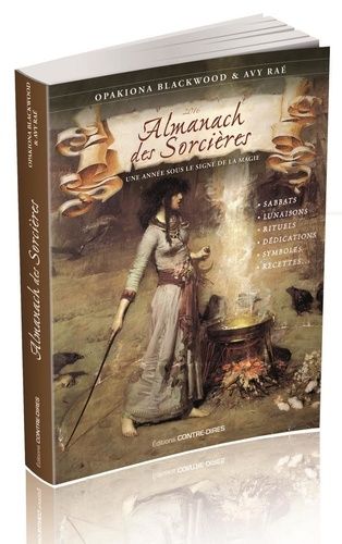 Almanach Des Sorcières - Une Année Sous Le Signe De La Magie, Avec Le Livret Heures Planétaires De Samhain 2019 À Samhain 2020