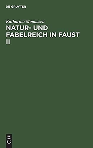 Natur- Und Fabelreich In Faust Ii