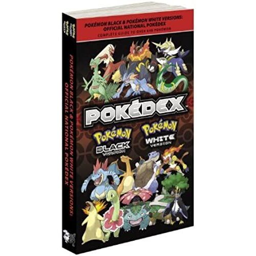 Pokemon Black & Pokemon White Versions: Official National Pokedex: The Official Pokemon Strategy Guide