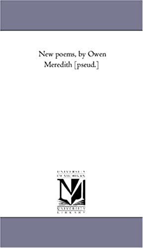 New Poems: Vol. 1 Chronicles And Characters, By Owen Meredith [Pseud.]