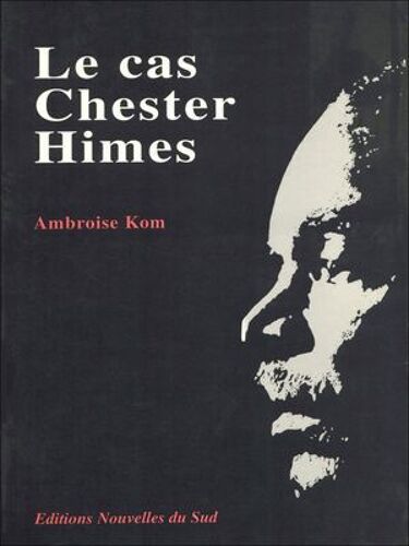 Le Cas Chester Himes