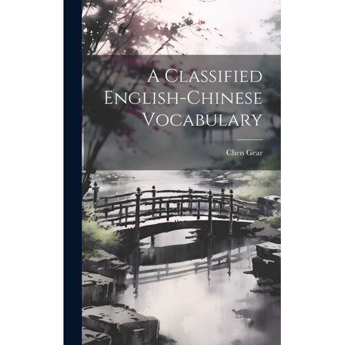 A Classified English-Chinese Vocabulary