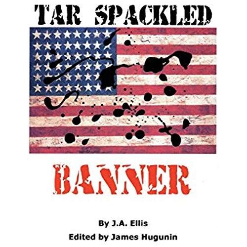 Tar Spackled Banner