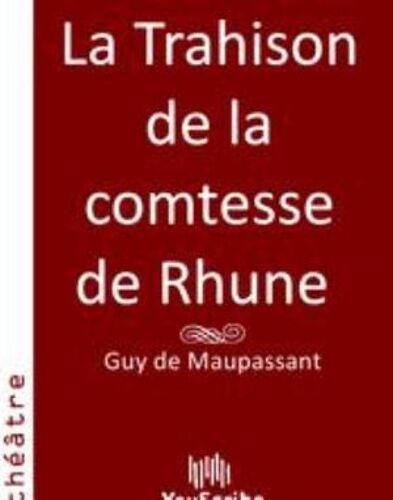 La Trahison De La Comtesse De Rhune