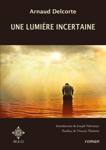 Une Lumière Incertaine