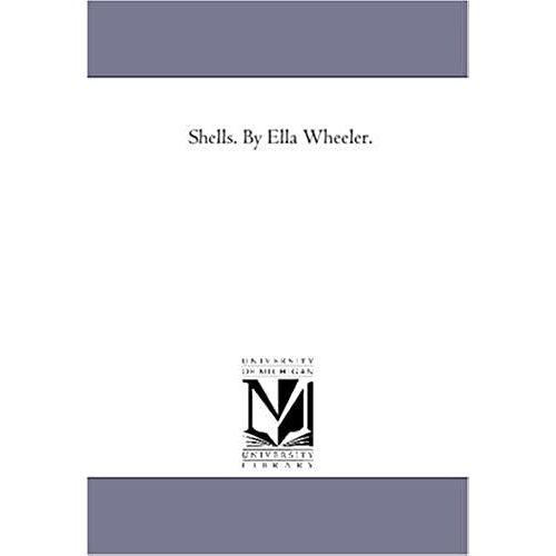 Shells. By Ella Wheeler.