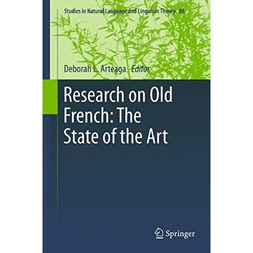 Research On Old French: The State Of The Art