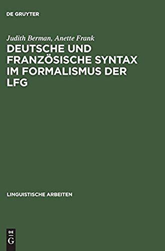 Deutsche Und Französische Syntax Im Formalismus Der Lfg