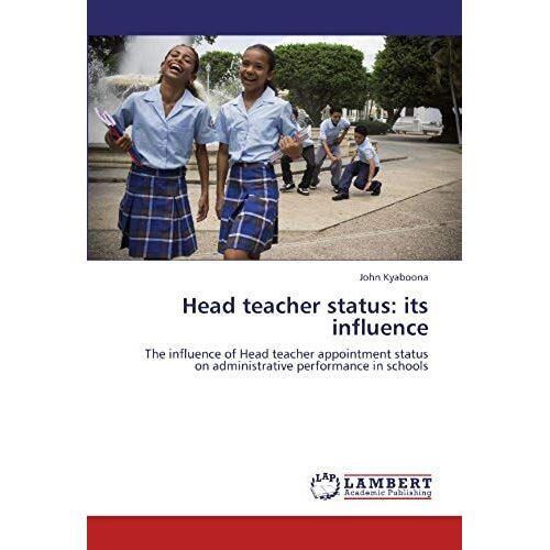 Head Teacher Status: Its Influence