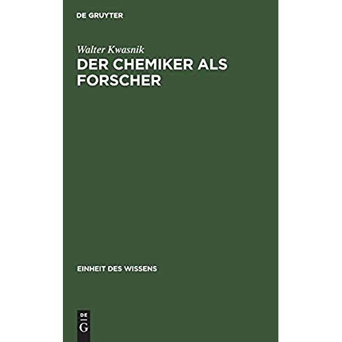 Der Chemiker Als Forscher